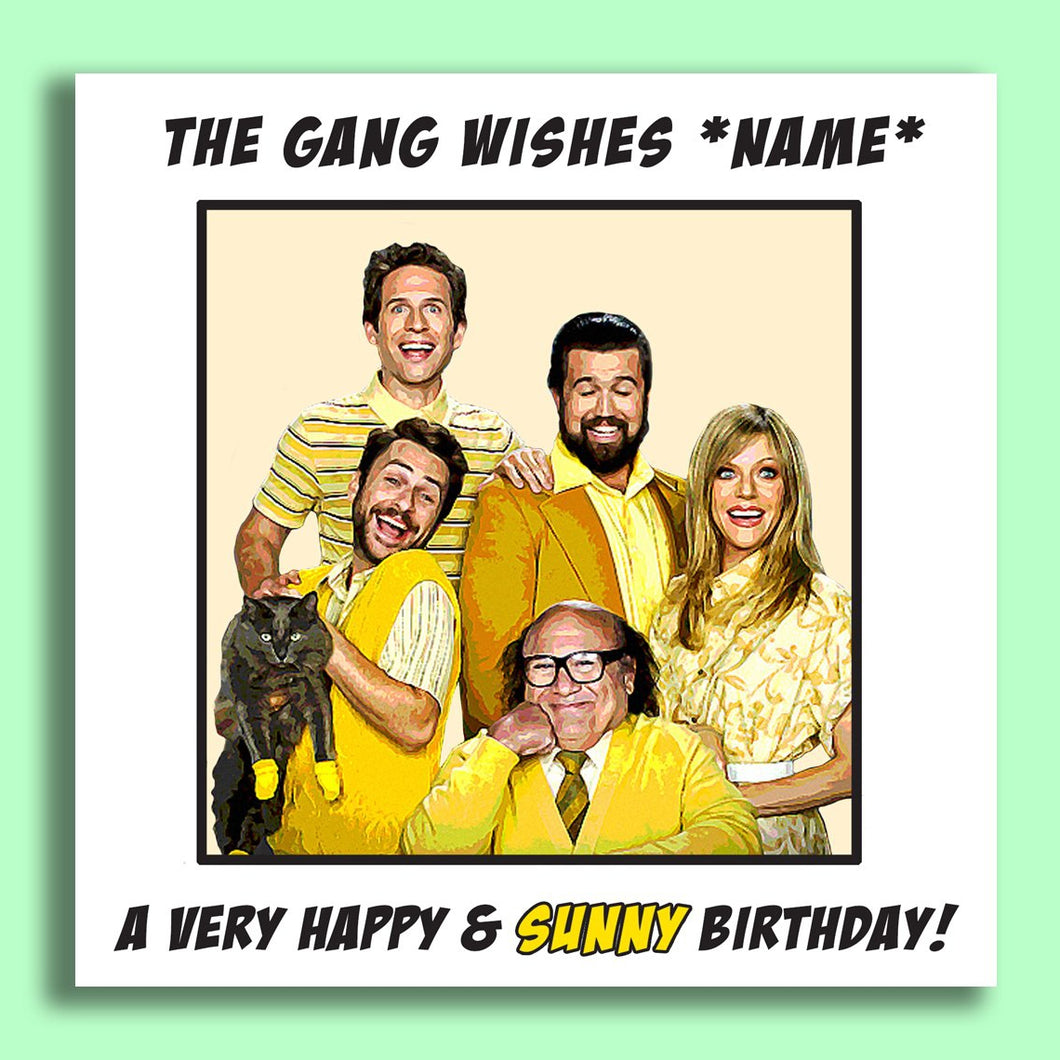 Always Sunny Personalised - Birthday Card