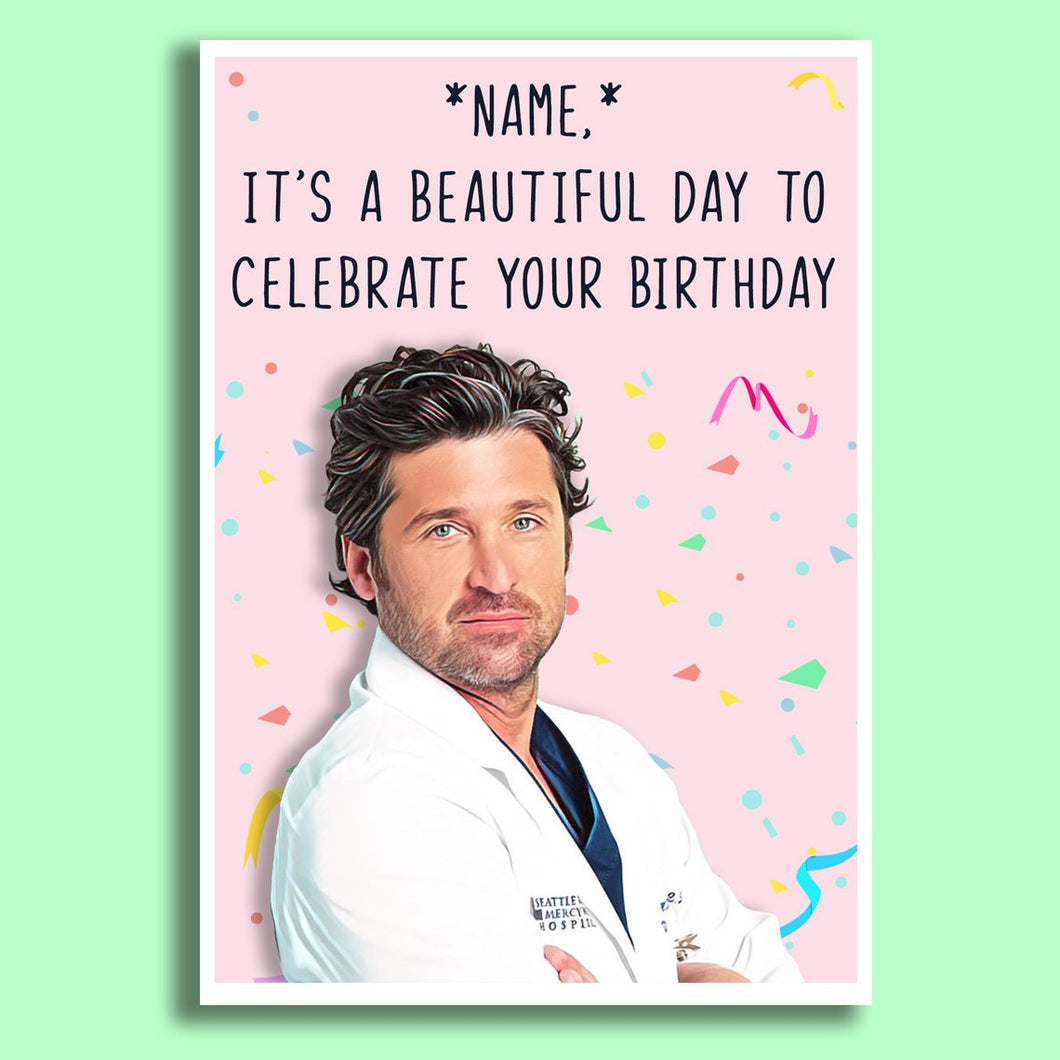 'McDreamy' Beautiful Day To Be Alive