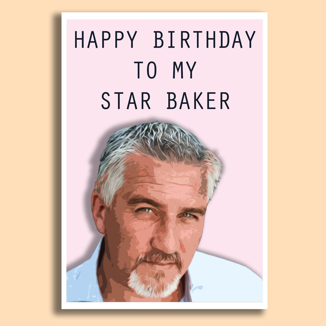'Happy Birthday To My Star Baker' Paul Holllywood