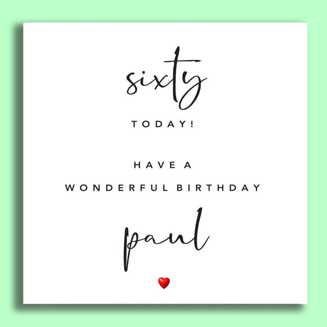 Sixty! Wonderful Birthday- Milestone
