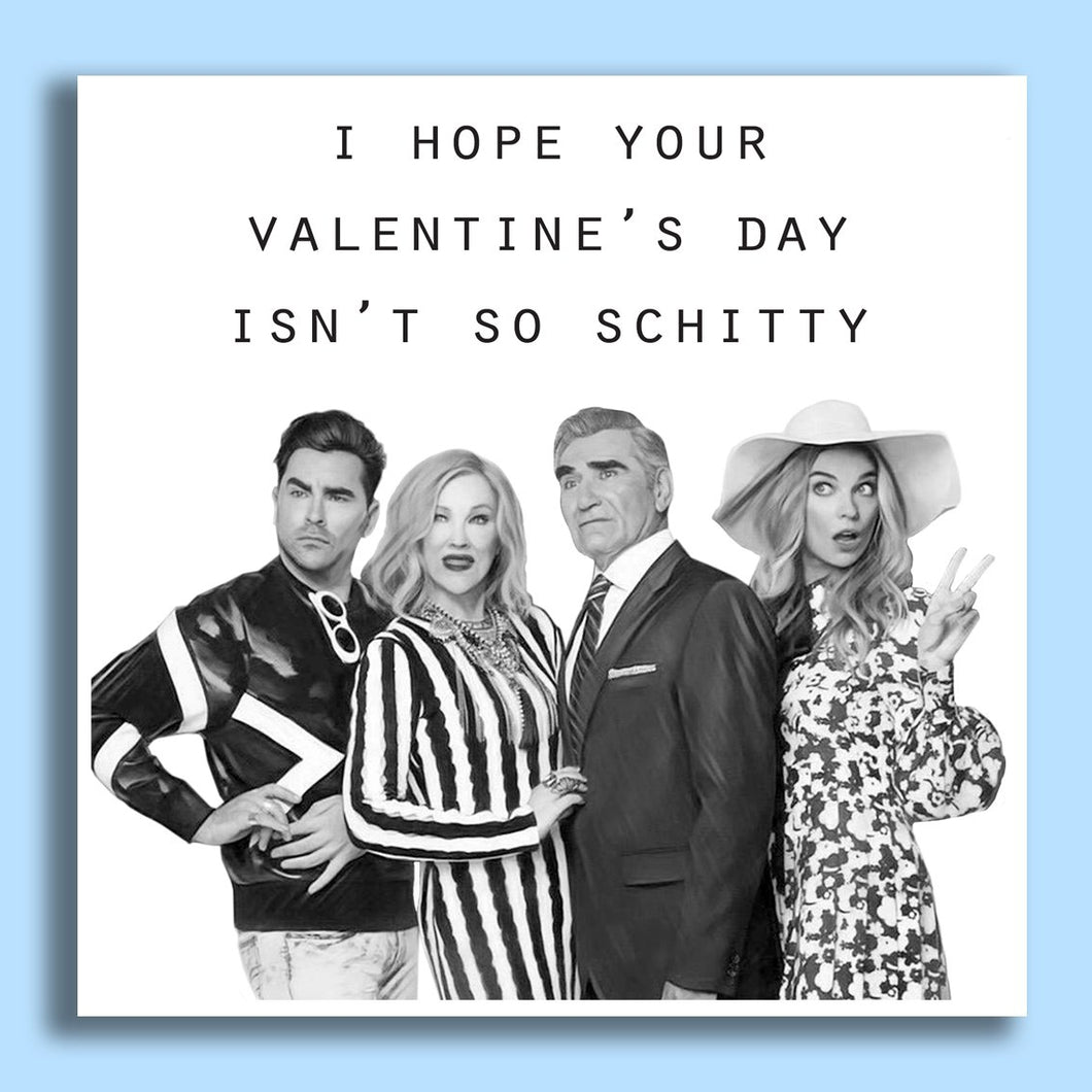 'Schitty' - Valentines Card