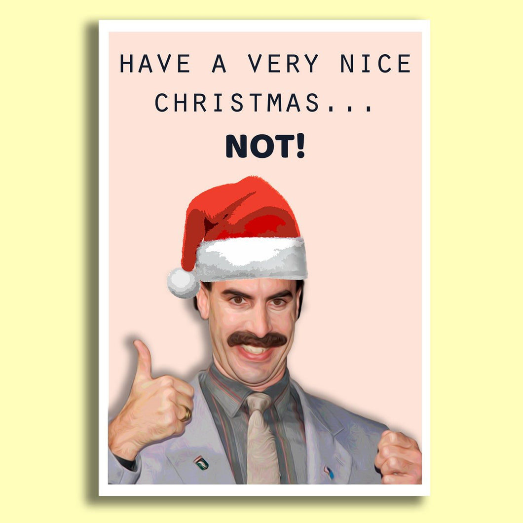 'Have A Very Nice Christmas NOT' Borot