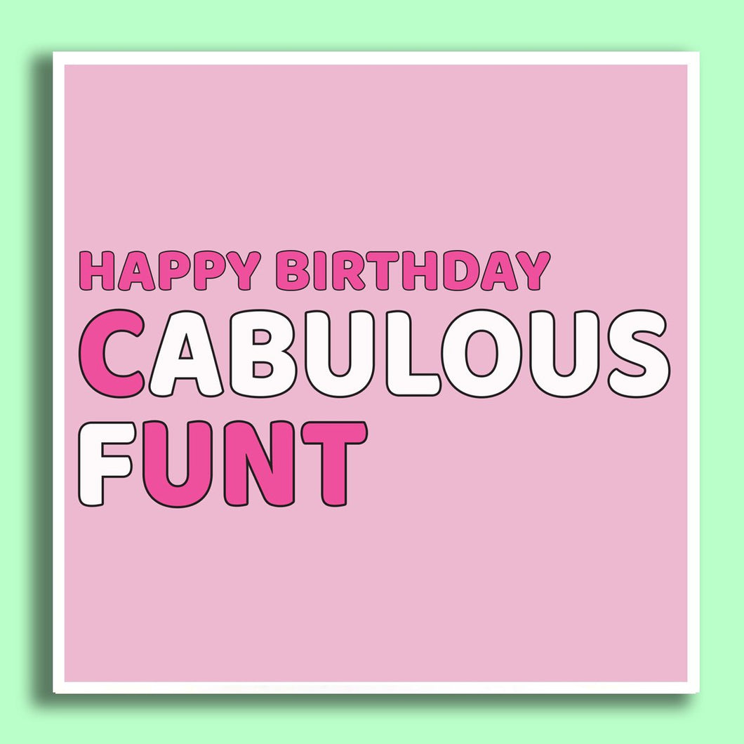 Happy Birthday Cabulous Funt