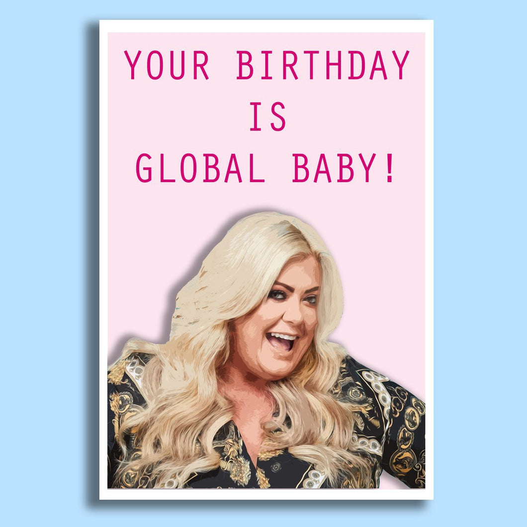 'Your Birthday is Global Baby' Gemma Collins