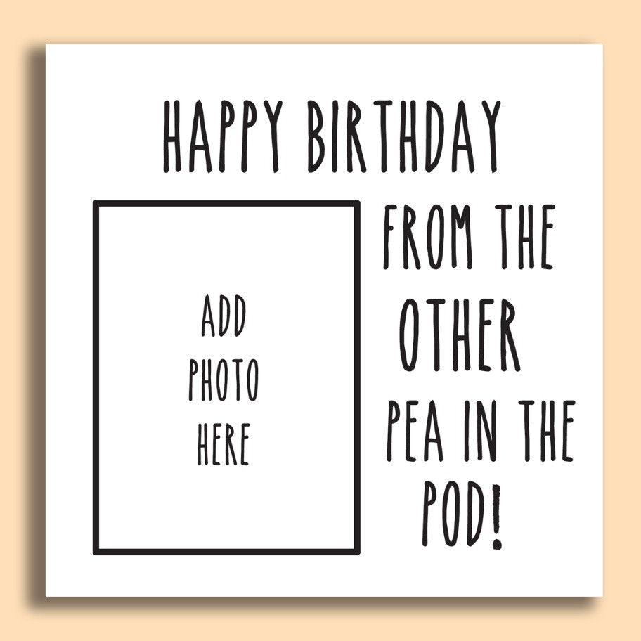 Pea In The Pod! Photo Card