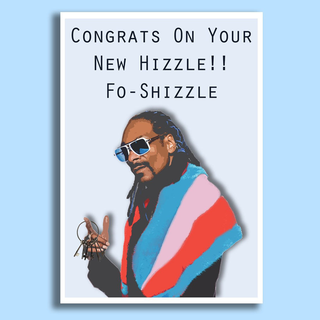 'New Hizzle Fo-Shizzle' Snoop Dog