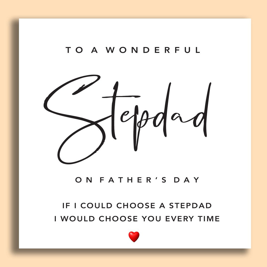 Wonderful Stepdad! Happy Fathers Day